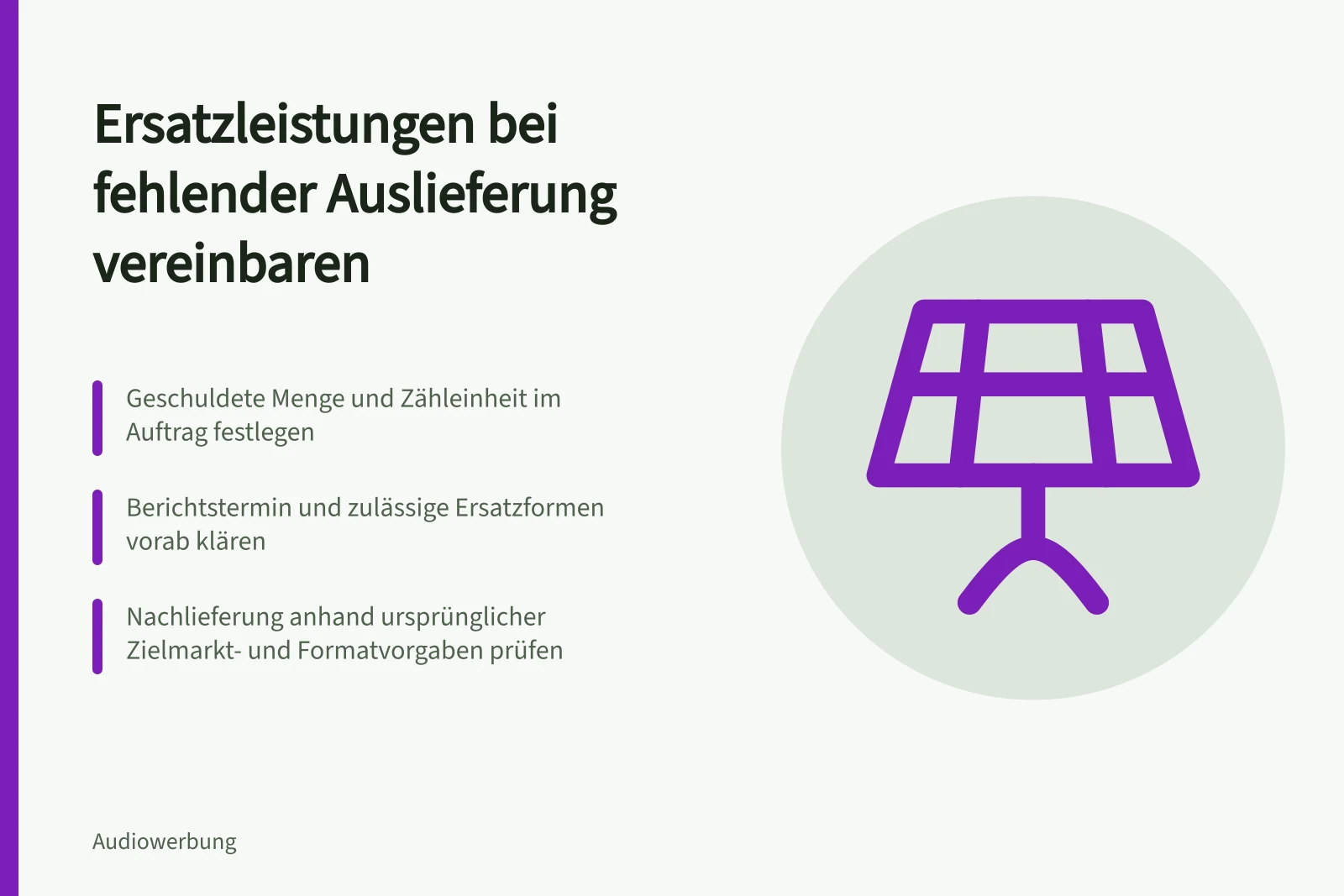 Ersatzleistungen bei fehlender Auslieferung vereinbaren: Geschuldete Menge und Zähleinheit im Auftrag festlegen; Berichtstermin und zulässige Ersatzformen vorab klären; Nachlieferung anhand ursprünglicher Zielmarkt- und Formatvorgaben prüfen